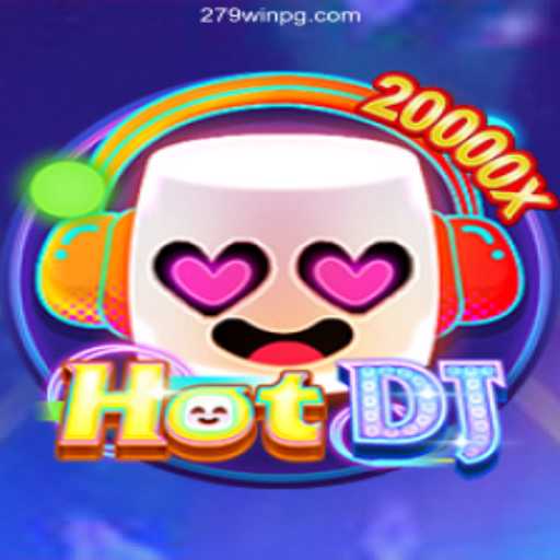 Exploring the Vibrant World of HotDJ and the Bonus Opportunities at 279win.Com